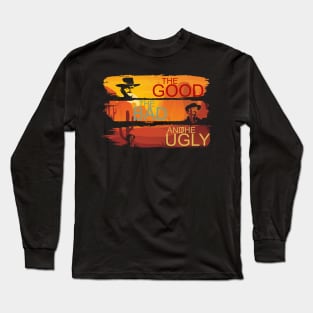 The Good The Bad And The Ugly Long Sleeve T-Shirt